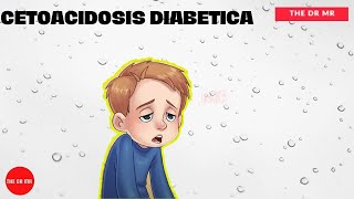 CETOACIDOSIS DIABETICA [upl. by Rickie86]