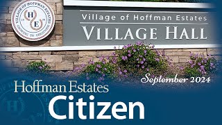 The Village of Hoffman Estates presents The Citizen September 2024 edition [upl. by Thenna119]