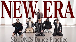 SixTONES  NEW ERA Dance Practice [upl. by Socem]