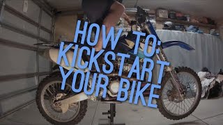 How to kickstart a Yamaha YZ250F [upl. by Oigolue88]