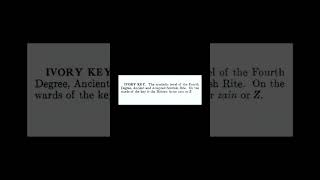 Ivory Key Encyclopedia of Freemasonry By Albert G Mackey [upl. by Coben]