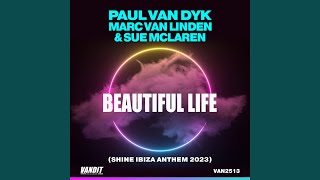 Beautiful Life Shine Ibiza Anthem 2023 Extended [upl. by Magee]