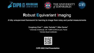 CVPR 2022 Oral Robust Equivariant Imaging [upl. by Llireva565]