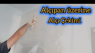 Alçıpan Üzeri Alçı Çekimi  Alçıpana Alçı Çekilirmi [upl. by Carly]