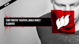 Ferry Corsten  Beautiful MaRLo Remix Extended OUT NOW [upl. by Oiludbo]