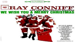 Ray Conniff  We Wish You A Merry Christmas 1996 High Quality  Remastered GMB [upl. by Onej]