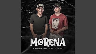 Morena feat João Gomes [upl. by Nylsor]