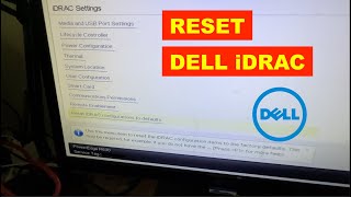 RESET DELL iDRAC CONFIGURATION  SETTING TO FACTORY DEFAULT [upl. by Shue]