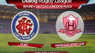 CR amp FC v Havelock SC  Dialog Rugby League 2015 [upl. by Maillij]