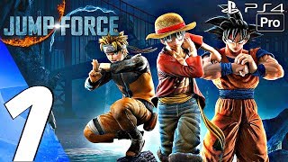 JUMP FORCE  Gameplay Walkthrough Part 1  Story Mode Full Game PS4 PRO [upl. by Cryan836]