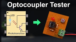 How To Make Optocoupler Tester [upl. by Yelhak]