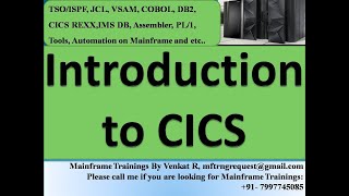 Introduction to CICS Part1 JCL VSAM COBOL DB2 and CICS modules training from 25Nov2022 [upl. by Aseen]