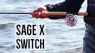 Sage X Switch Fly Rod Review On The Water [upl. by Myrtie]