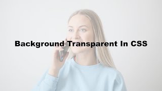 How to Add a Transparent Overlay to Background Images with CSS — A Beginners Guide [upl. by Bunny858]