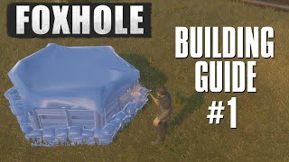 Foxhole  Building Guide 1 [upl. by Aletta]