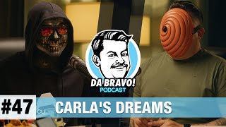 DA BRAVO Podcast 47 cu Carlas Dreams [upl. by Eninahpets872]