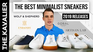 The Best Minimalist Sneakers 2019 Releases Taft Undandy Wolf and Shepherd Jak Artisan Lab [upl. by Trocki]