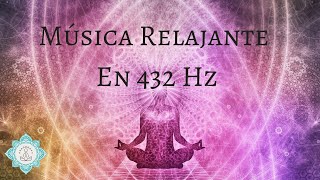 🎵 Frecuencia 432 hz para DORMIR PROFUNDAMENTE 💤 RELAJARSE  DESCANSAR 💚  Music Therapy [upl. by Greenleaf]