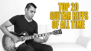 TOP 20 Guitar Riffs of ALL TIME [upl. by Eleonore]