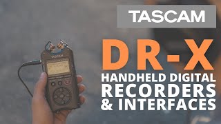 TASCAM DRX Series Handheld Digital Recorders  Interfaces [upl. by Luhar271]