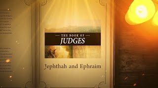 Judges 12 Jephthah and Ephraim  Bible Stories [upl. by Eloccin]