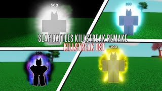 Killstreak Glove OST Slap Battles Killstreak Remake 1K SPECIAL [upl. by Sanborn]