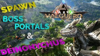 Spawn Valgueros Boss Portals and the New Dino Deinonychus [upl. by Hogen]