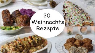 20 Weihnachts Rezepte 🎄I Hauptspeisen I Plätzchen I Vorspeisen I Nachtisch I Sandras Kochblog [upl. by Godderd]