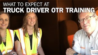 What to expect at truck driver OTR training [upl. by Belva]