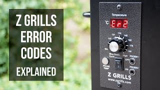 Z Grills Pellet Grill Error Codes Explained [upl. by Dorinda]