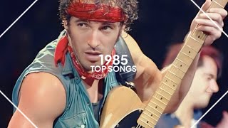 top songs of 1985 [upl. by Asia423]