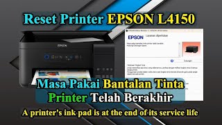 Cara Reset Epson L4150  L4160  Masa Pakai Bantalan Tinta Telah Berakhir  Waste Ink Pad Counter [upl. by Carmelia]