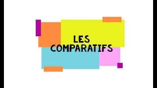 Les comparatifs [upl. by Jillie]