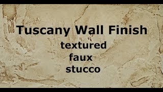 Tuscany Wall Finish textured faux Stucco [upl. by Valer]