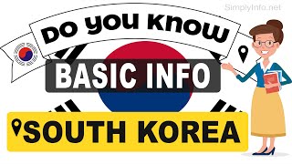 Do You Know South Korea Basic Information  World Countries Information 93  GK amp Quizzes [upl. by Zsamot566]