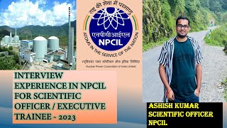 NPCIL Interview Experience amp Question 2023 Executive Trainee  Scientific Officer  Mechanical GATE [upl. by Ingaberg]