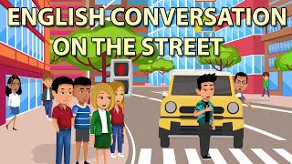 English Conversation on the Street [upl. by Adnovad]