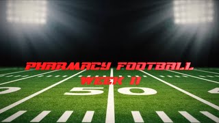 Pharmacy Football Season 2 Week 11 [upl. by Thanasi]