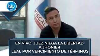 🔴EN VIVO Juez niega la libertad a Jhonier Leal por vencimiento de términos [upl. by Radack]