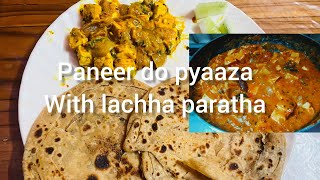 paneer do pyaaza with lachha paratha l Tasty Recipe paneerparantha lacchapyaaz anshudakitchen [upl. by Carleen]