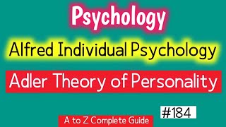 Adlers Theory of Individual Psychology  Adler theory of personality [upl. by Anhpad908]