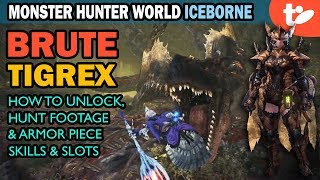 Brute Tigrex How to Unlock Plus Full Hunt and Armor Set  Monster Hunter World Iceborne [upl. by Irbmac]