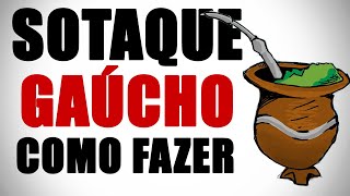 Sotaque Gaúcho Caricato Como fazer  Voice Lab [upl. by Dasa340]