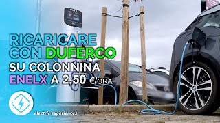 Auto elettrica  Ricaricare con app Duferco su colonnina Enel X  250 €h [upl. by Tsui411]