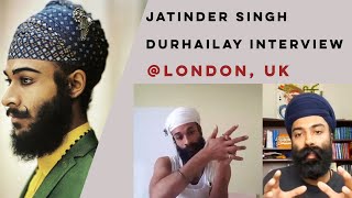 Jatinder Singh Durhailay Interview [upl. by Farley]