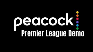 Peacock TV demo for Premier League viewers [upl. by Webb]