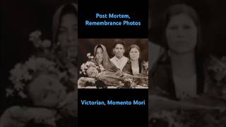 Post Mortem Momento Mori Photos history rip postmortem macabre momentomori [upl. by Reldnahc]