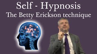 SelfHypnosis The Betty Erickson Technique [upl. by Suravaj]