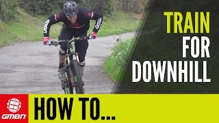 How To Train For Downhill [upl. by Branham]