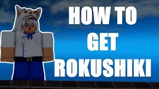 GPO HOW TO GET ROKUSHIKI STYLE [upl. by Teufert]